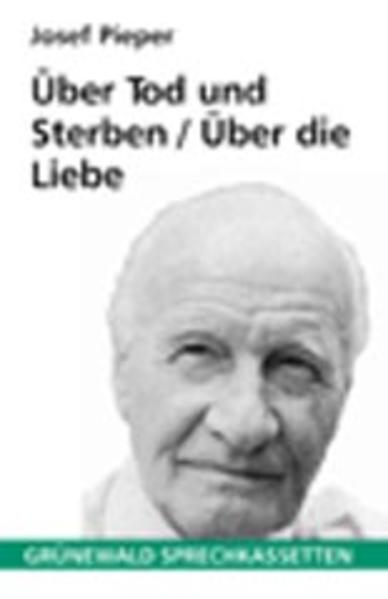 Über Tod und Sterben /Über die Liebe
