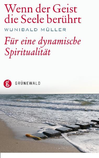 Wenn der Geist die Seele berührt