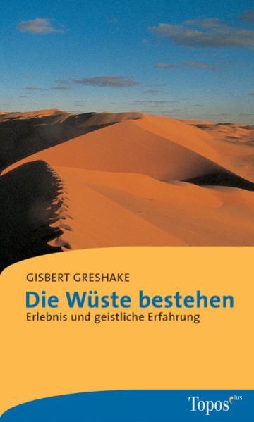 Die Wüsten bestehen
