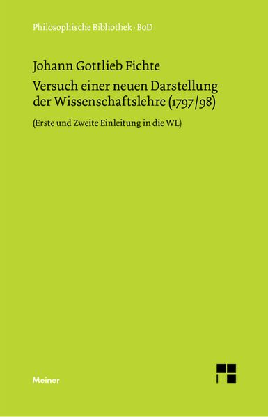 Versuch einer neuen Darstellung der Wissenschaftslehre