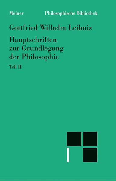 Philosophische Werke / Hauptschriften zur Grundlegung der Philosophie 2