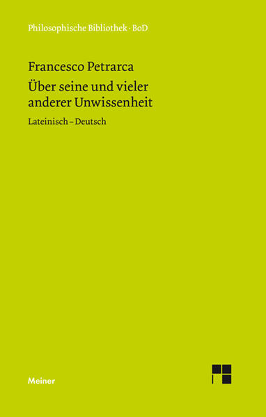 De sui ipsius et multorum ignorantia. Über seine und vieler anderer Unwissenheit