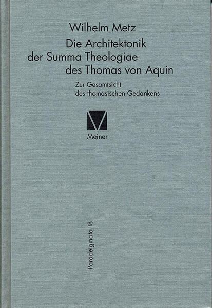 Die Architektonik der Summa Theologiae des Thomas von Aquin
