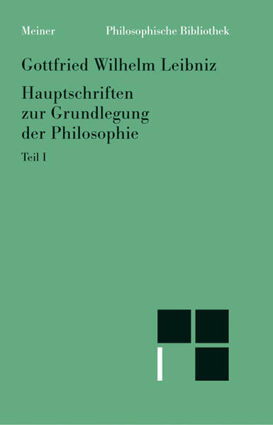 Hauptschriften zur Grundlegung der Philosophie Teil I