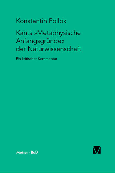 Kants »Metaphysische Anfangsgründe der Naturwissenschaft«