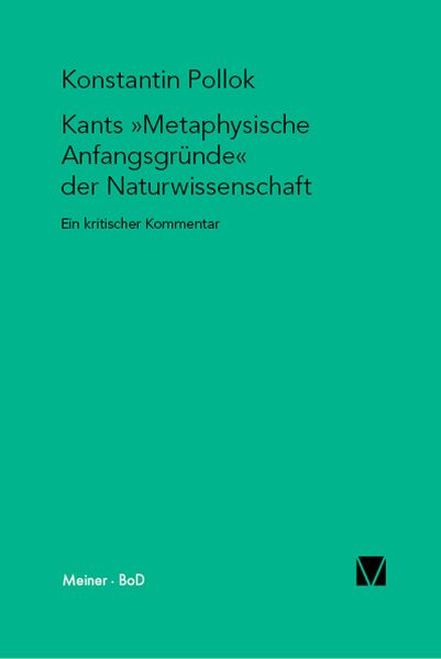 Kants »Metaphysische Anfangsgründe der Naturwissenschaft«