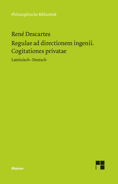 Regulae ad directionem ingenii. Cogitationes privatae