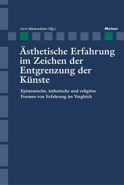 Ästhetische Erfahrung im Zeichen der Entgrenzung der Künste