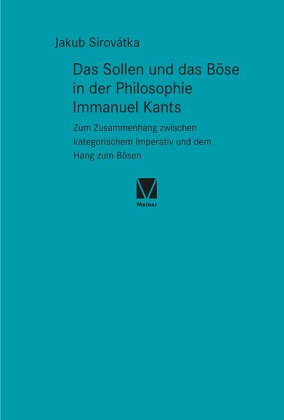 Das Sollen und das Böse in der Philosophie Immanuel Kants