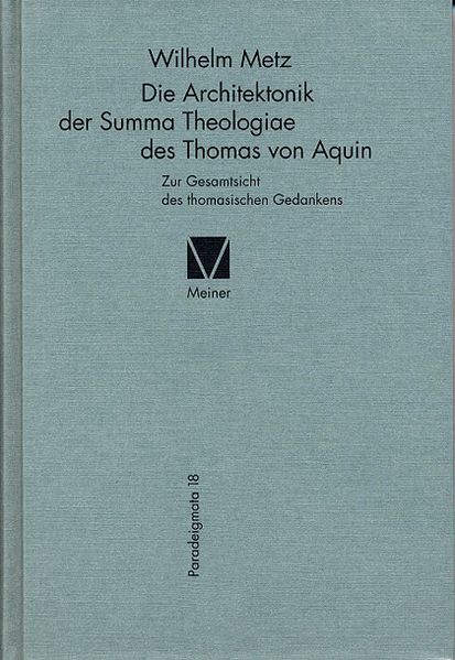 Die Architektonik der Summa Theologiae des Thomas von Aquin