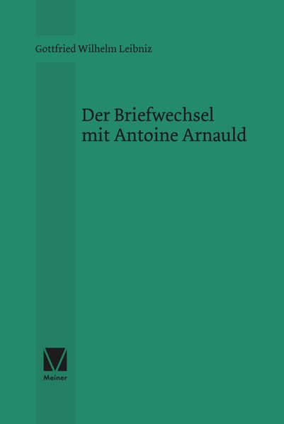 Der Briefwechsel mit Antoine Arnauld