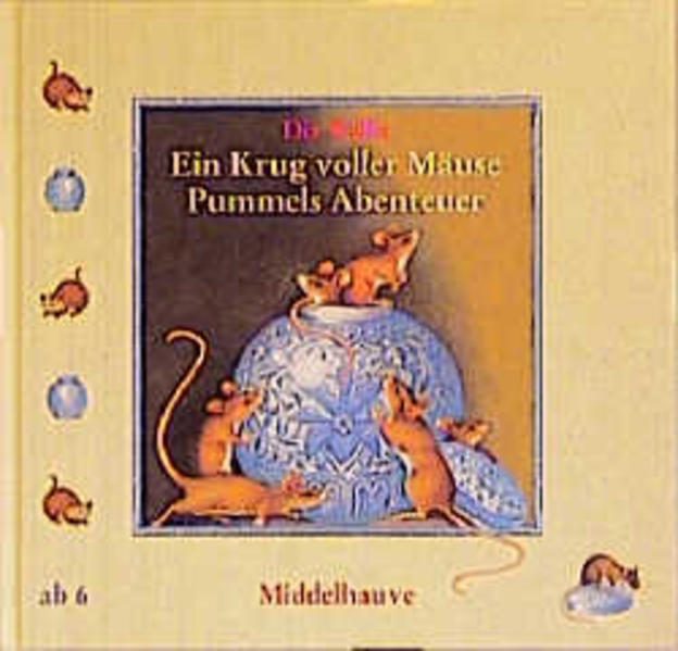 Ein Krug voller Mäuse /Pummels Abenteuer