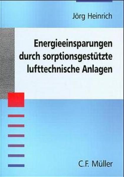Energieeinsparungen durch sorptionsgestützte lufttechnische Anlagen