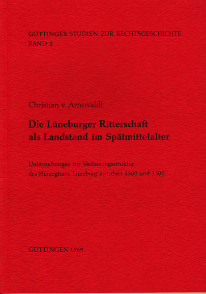 Die Lüneburger Ritterschaft als Landstand im Spätmittelalter