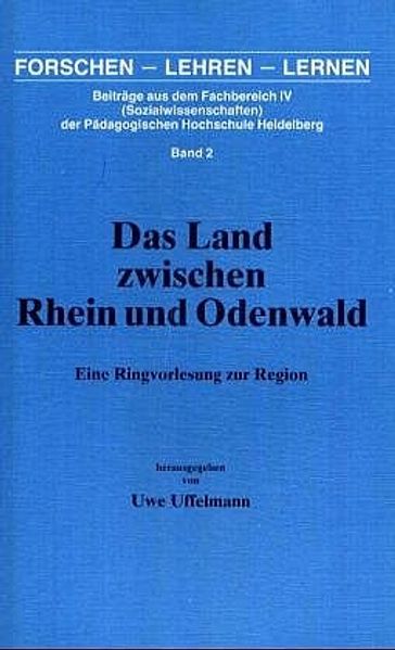 Das Land zwischen Rhein und Odenwald