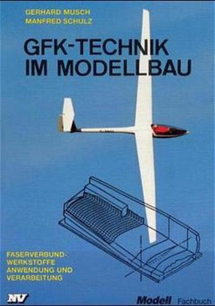 GfK-Technik im Modellbau