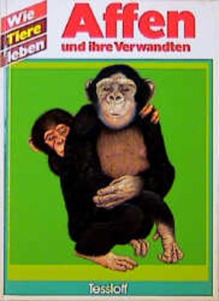 Wie Tiere leben / Affen
