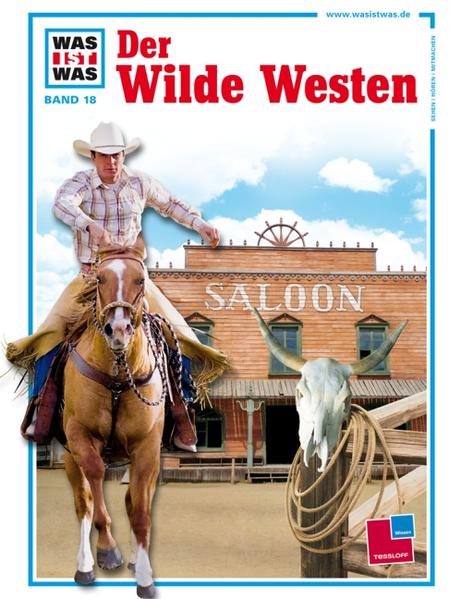 Was ist was, Band 018: Der Wilde Westen