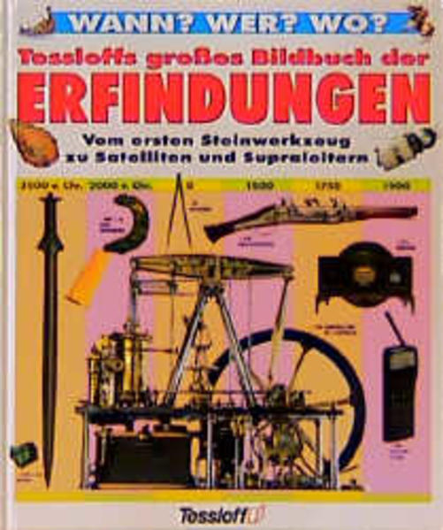Tessloffs grosses Bildbuch der Erfindungen