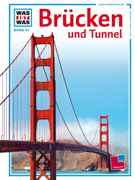 Was ist was, Band 091: Brücken und Tunnel