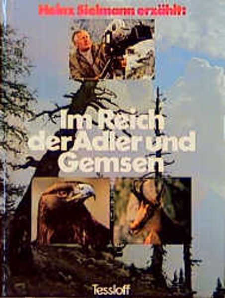 Im Reich der Adler und Gemsen