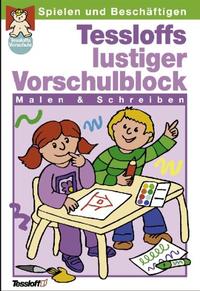 Tessloffs lustiger Vorschulblock - Malen und Schreiben