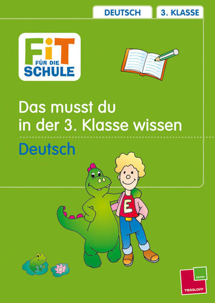 Deutsch: Das musst du im 3. Schuljahr wissen