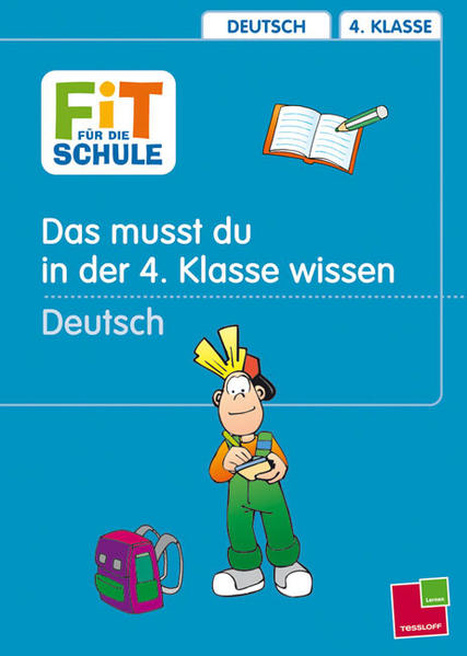 Deutsch: Das musst du im 4. Schuljahr wissen