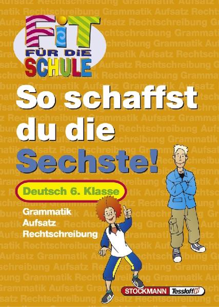 So schaffst du die Sechste - Deutsch