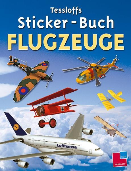 Tessloffs Sticker-Buch Flugzeuge