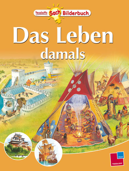 Das Leben damals