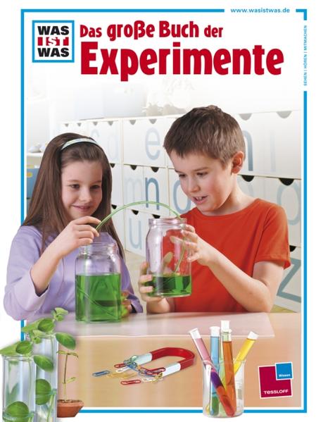 Was ist was: Das große Buch der Experimente