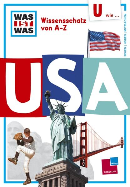 Was ist was Wissensschatz von A-Z: U wie ... USA