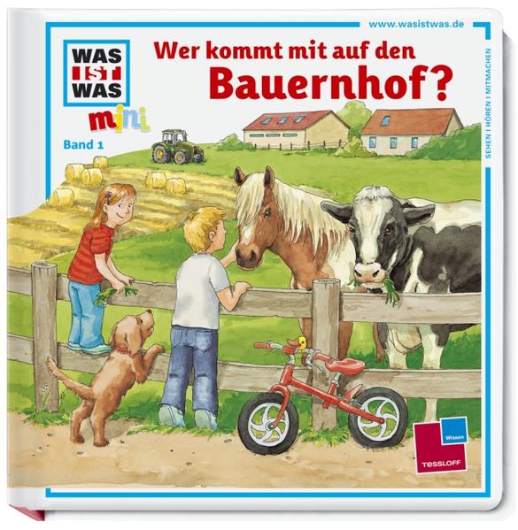 Was ist was mini, Band 01: Wer kommt mit auf den Bauernhof?