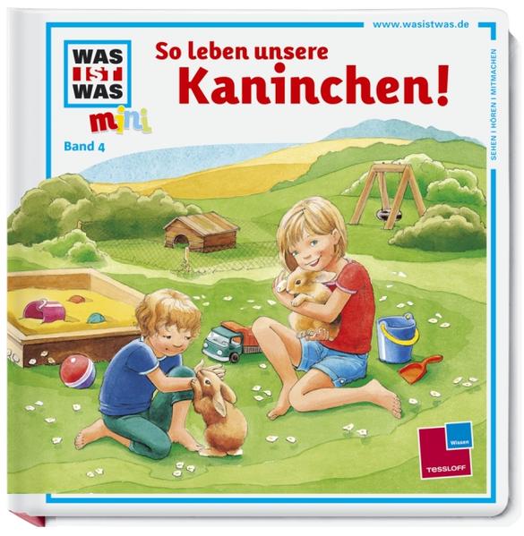Was ist was mini, Band 04: So leben unsere Kaninchen!