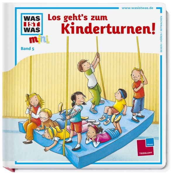 Was ist was mini, Band 05: Los geht's zum Kinderturnen!