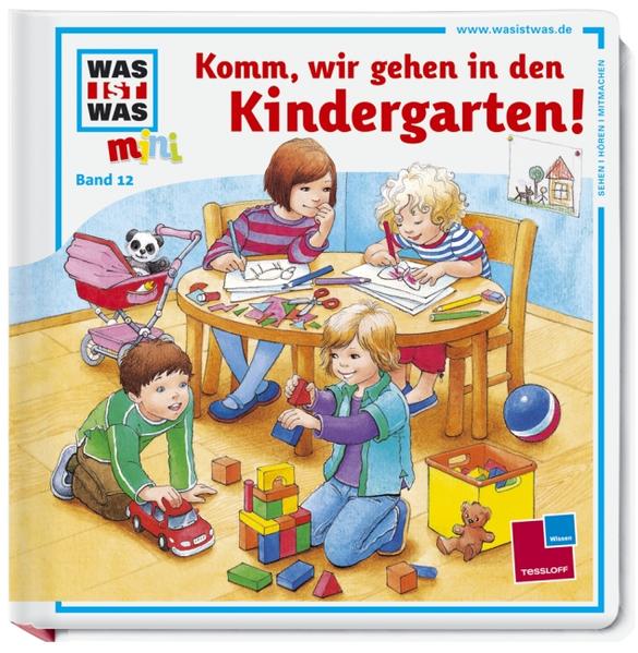 Was ist was mini, Band 12: Komm, wir gehen in den Kindergarten!