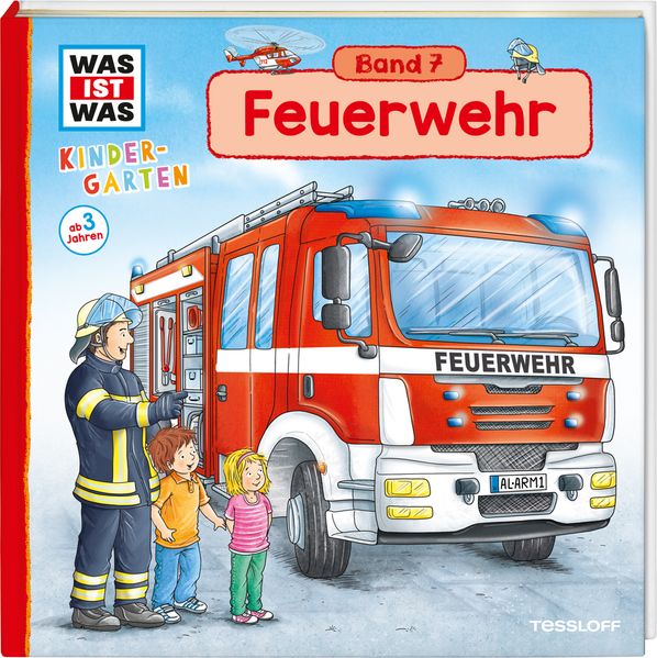 WAS IST WAS Kindergarten Band 7. Feuerwehr