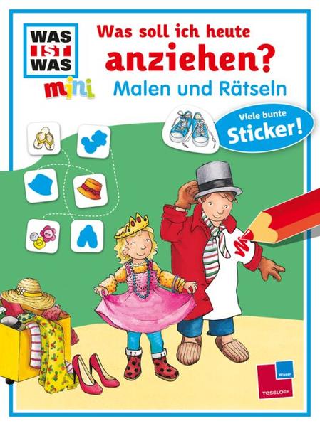 WAS IST WAS mini Malen und Rätseln Was soll ich heute anziehen?