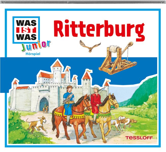 WAS IST WAS Junior Hörspiel: Ritterburg
