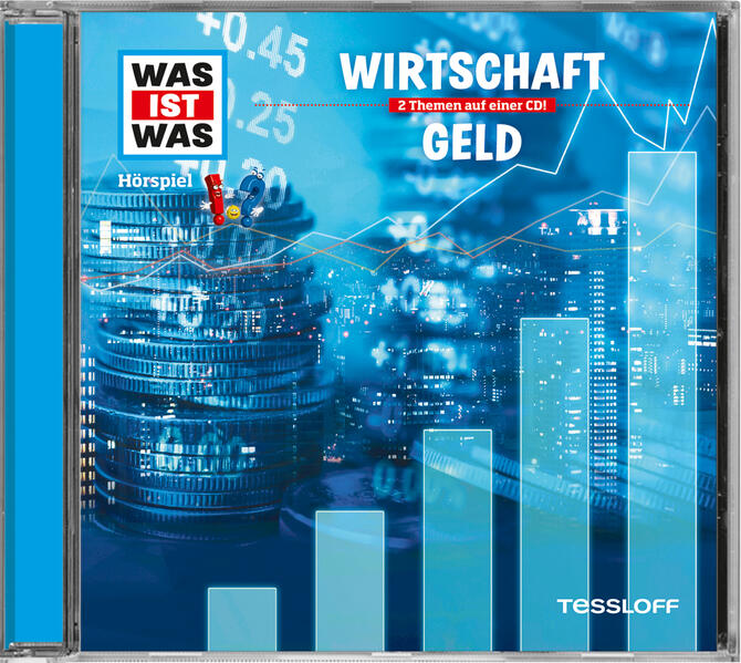 WAS IST WAS Hörspiel: Wirtschaft/ Geld