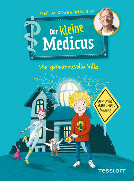 Der kleine Medicus. Band 1. Die geheimnisvolle Villa