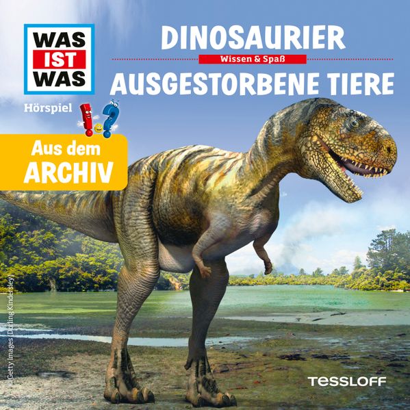 WAS IST WAS Archiv Hörspiel. Dinosaurier / Ausgestorbene Tiere