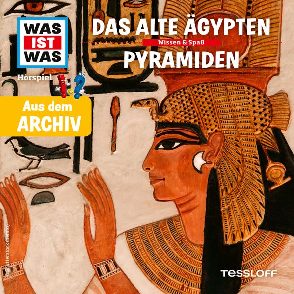WAS IST WAS Archiv Hörspiel. Das alte Ägypten / Pyramiden.