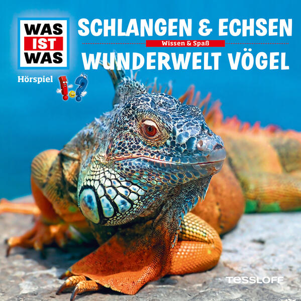 WAS IST WAS Hörspiel. Schlangen & Echsen / Wunderwelt Vögel