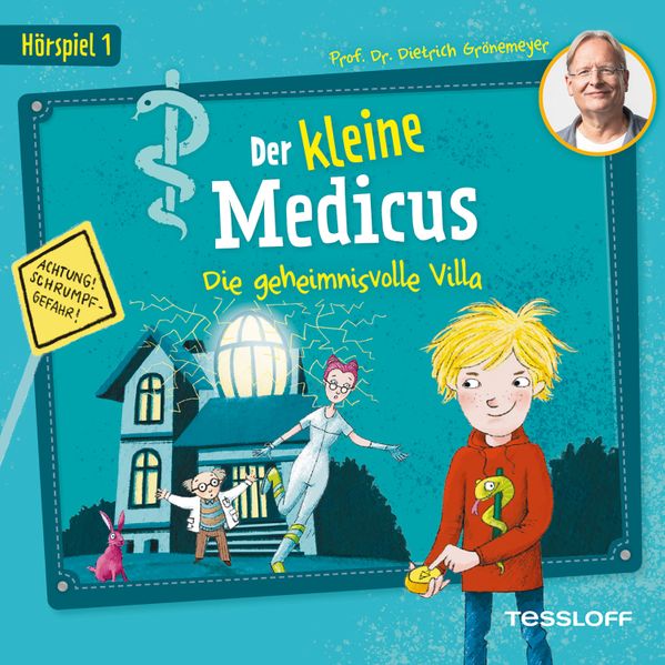 Der kleine Medicus. Hörspiel 1: Die geheimnisvolle Villa