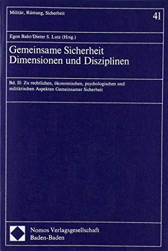 Gemeinsame Sicherheit - Dimensionen und Disziplinen