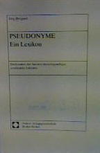 Pseudonyme - Ein Lexikon