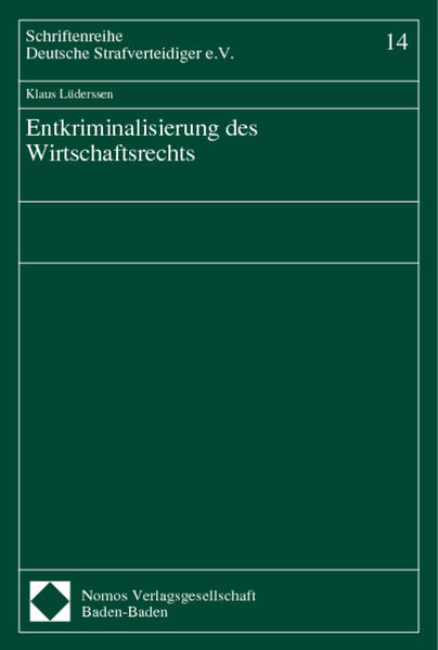 Entkriminalisierung des Wirtschaftsrechts
