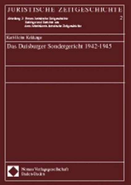 Das Duisburger Sondergericht 1942-1945